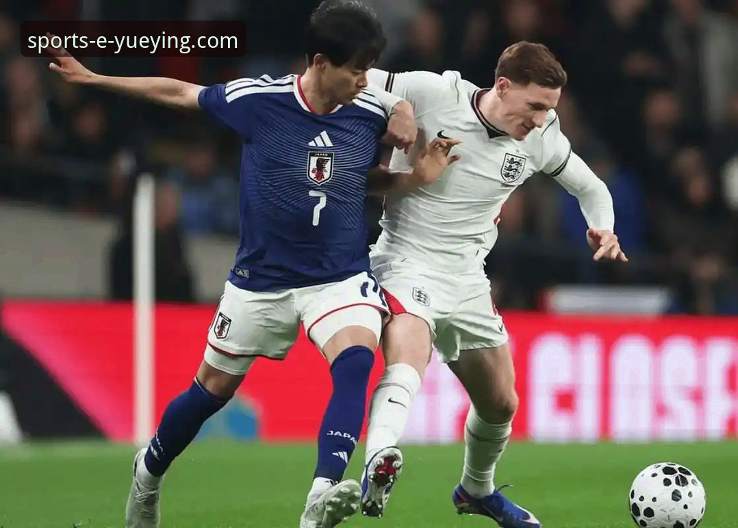 英格兰0-1爆冷负日本——悦盈体育平台深度赛事体验报告